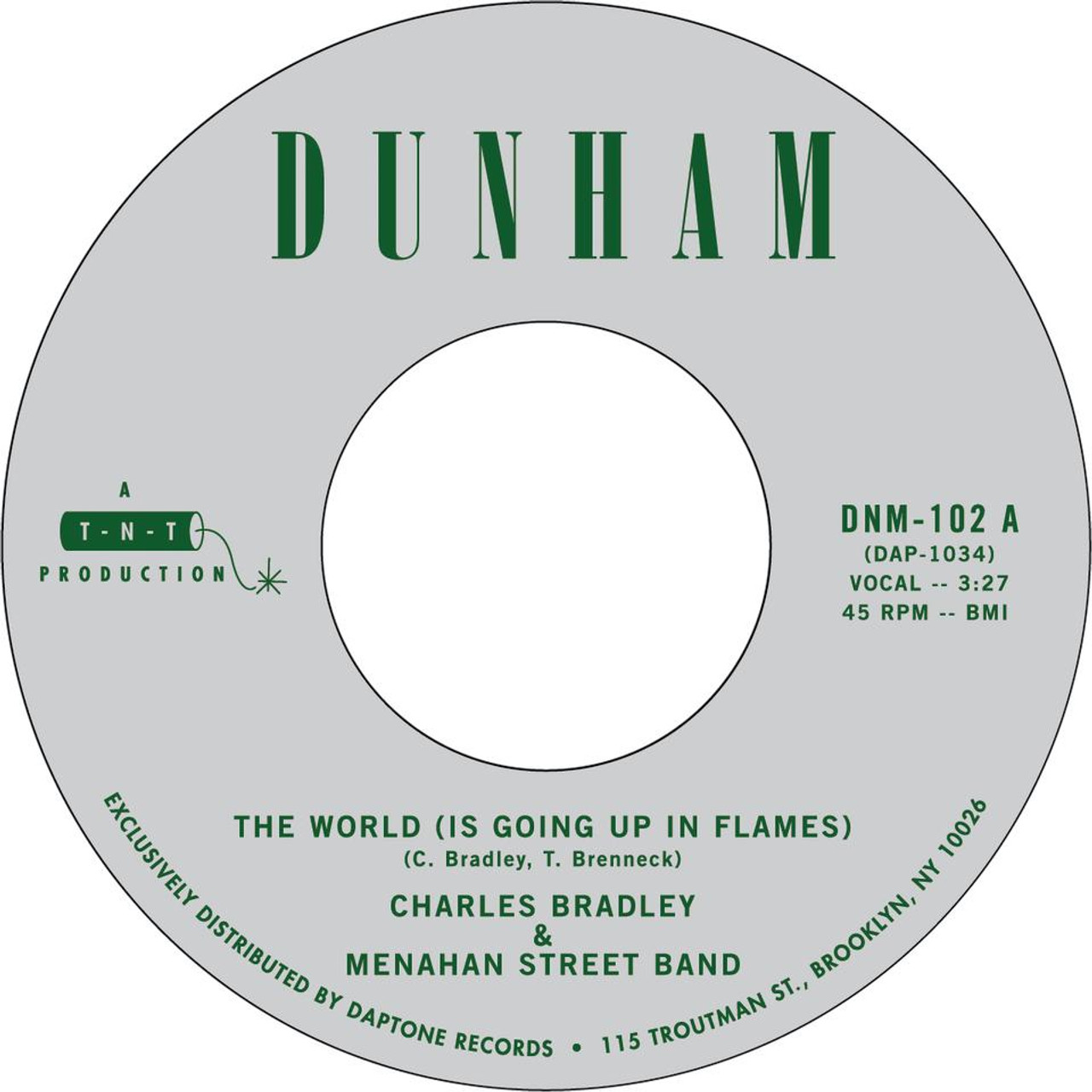 Charles Bradley/Menahan Street Band - The World (Is Going In Flames) 7" Vinyl - Candy Music