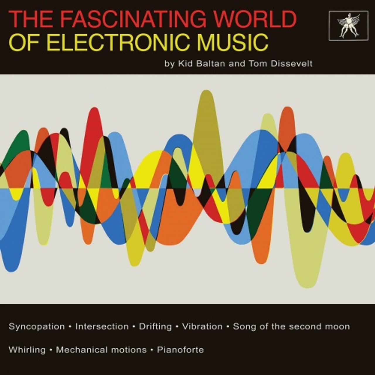 Tom Dissevelt & Kid Baltan - The Fascinating World Of Electronic Music - LP  Vinyl