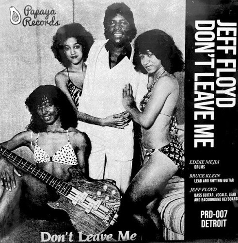 Jeff Floyd - Don't Leave Me - 7