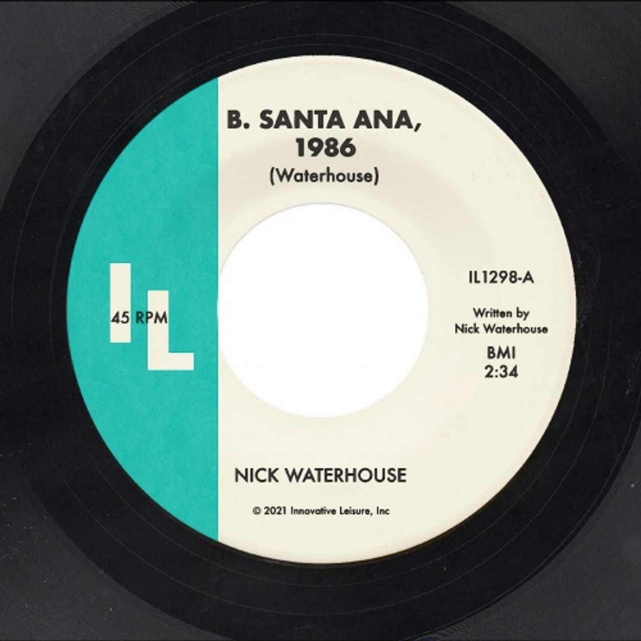 Nick Waterhouse - B. Santa Ana, 1986 / Pushing Too Hard - 7 Vinyl - Ear  Candy Music