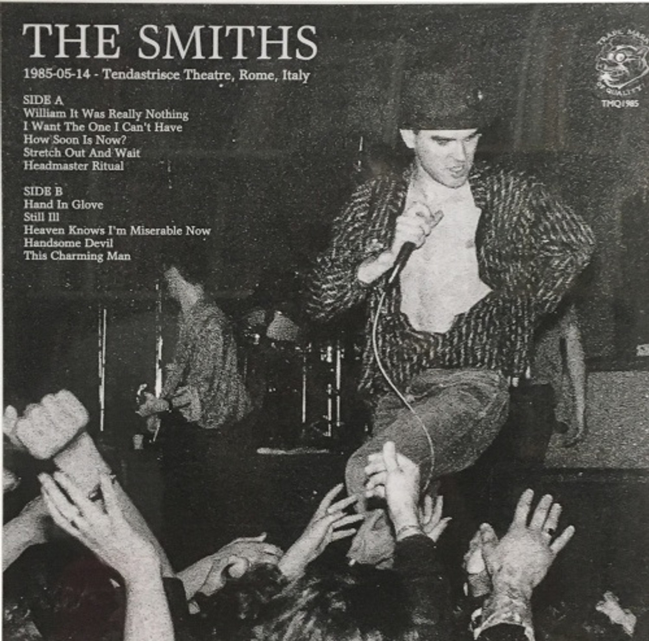 The Smiths - Live At Tendastrisce Theatre, Rome, Italy 5/14/1985 - LP Vinyl