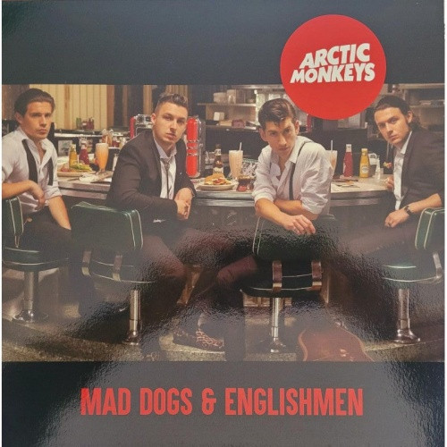 Arctic Monkeys - Mad Dogs & Englishmen (Live 2013) - LP Colored
