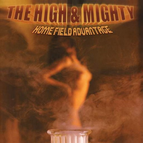 洋楽 THE HIGH & MIGHTY  FIELD ADVANTAGE The High & Mighty – Home Field Advantage – 2 x Vinyl (Gatefold