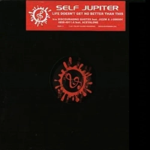 Self Jupiter - Life Doesn't Get No Better - 12" Vinyl