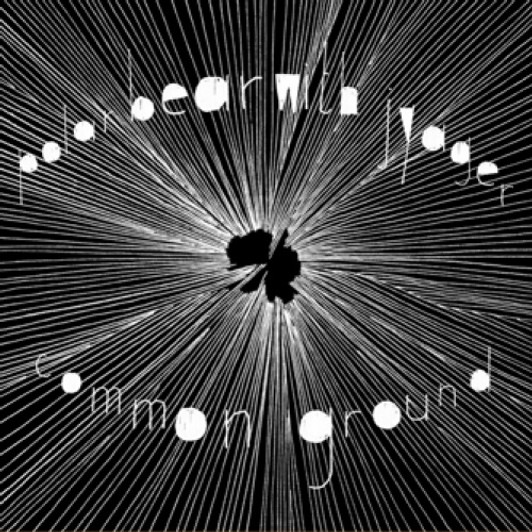 Polar Bear/Jyager - Common Ground - 12" Vinyl Polar Bear/Jyager - Common Ground - 12" Vinyl