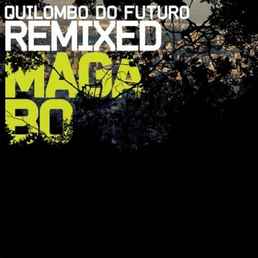Maga Bo - Quilombo Remixed - 2x LP Vinyl Maga Bo - Quilombo Remixed - 2x LP Vinyl