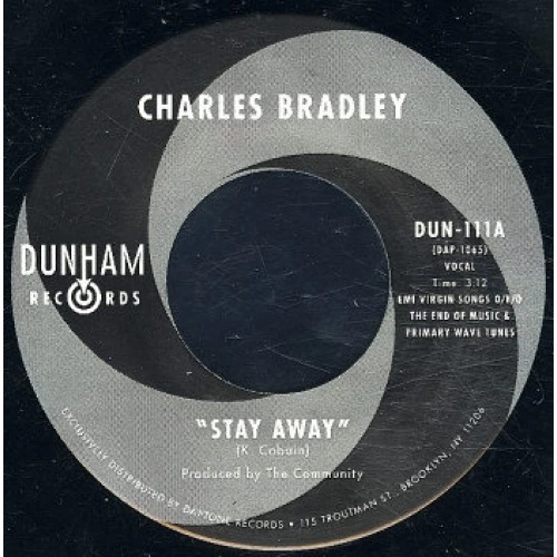 Charles Bradley - Stay Away/Run It Back - 7" Vinyl