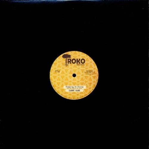 Danny Rank - Stepping On Strong/Fitty - 12" Vinyl
