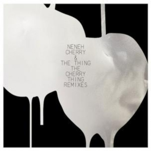Neneh Cherry & The Thing - Cherry Thing Remixes - 12" Vinyl Neneh Cherry & The Thing - Cherry Thing Remixes - 12" Vinyl