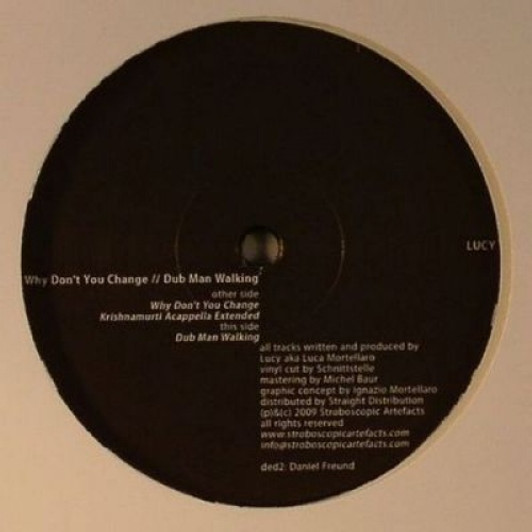 Lucy - Why Don't You Change - 12" Vinyl Lucy - Why Don't You Change - 12" Vinyl