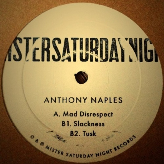 Anthony Naples - Mad Disrespect - 12" Vinyl Anthony Naples - Mad Disrespect - 12" Vinyl
