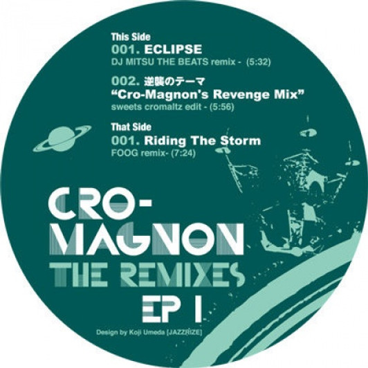 Cro-Magnon - Remixes Vol 1 - 12" Vinyl Cro-Magnon - Remixes Vol 1 - 12" Vinyl