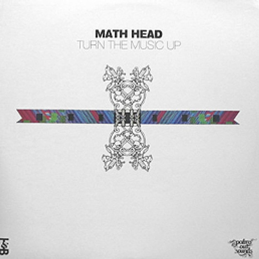 Mathhead - Turn the Music Up - 12" Vinyl Mathhead - Turn the Music Up - 12" Vinyl