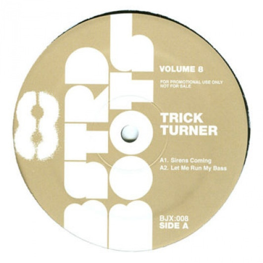 Trick Turner - Bstrd Boots Vol 8 - 12" Vinyl Trick Turner - Bstrd Boots Vol 8 - 12" Vinyl