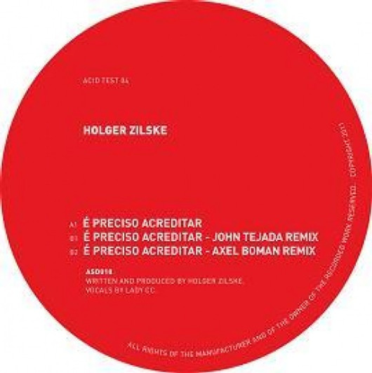 Holger Zilske - E'Preciso Acreditar - 12" Vinyl Holger Zilske - E'Preciso Acreditar - 12" Vinyl