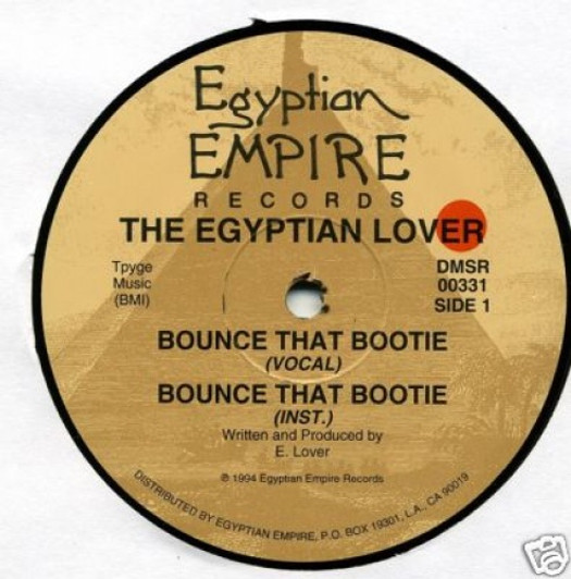 Egyptian Lover - Bounce That Bootie - 12" Vinyl