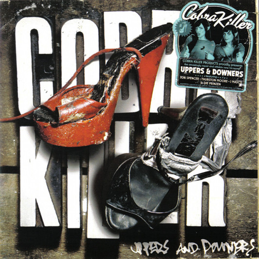 Cobra Killer - Uppers & Downers - LP Vinyl Cobra Killer - Uppers & Downers - LP Vinyl