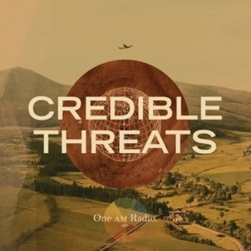 One Am Radio - Credible Threats - 7" Vinyl