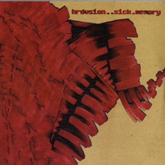 Hrdvsion - Sick Memory / Spanish - 12" Vinyl Hrdvsion - Sick Memory / Spanish - 12" Vinyl