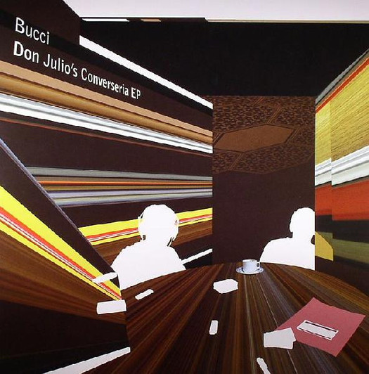 Bucci - Don Julio's Converseria EP - 12" Vinyl Bucci - Don Julio's Converseria EP - 12" Vinyl