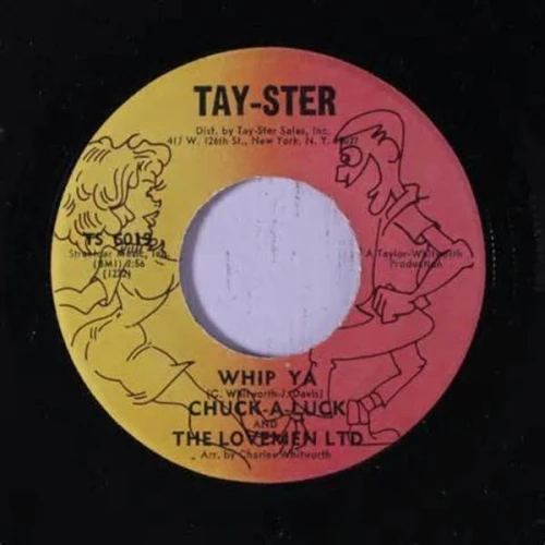 Chuck A Luck & The Lovemen Ltd - Are You Experience/ Whip You - 7" Vinyl