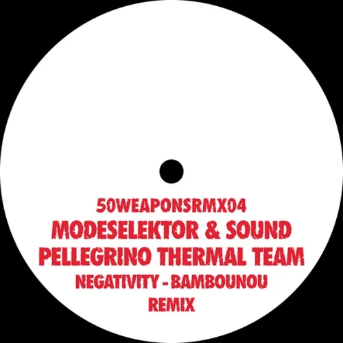 Modeselektor & Sound Pellegrino - Negativity - Bambounou Remix - 12" Vinyl