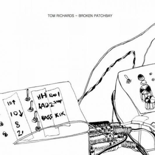 Tom Richards - Broken Patchbay - 12" Vinyl Tom Richards - Broken Patchbay - 12" Vinyl