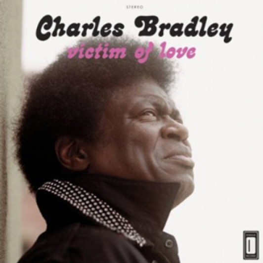 Charles Bradley - Victim Of Love - LP Vinyl Charles Bradley - Victim Of Love - LP Vinyl