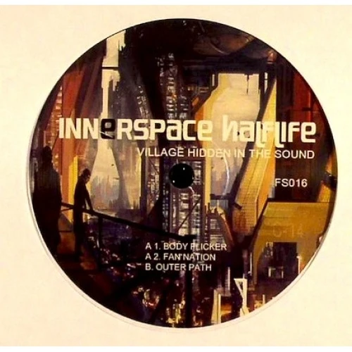 Innerspace Halflife - Village Hidden In The Sound - 12" Vinyl