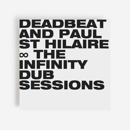 Deadbeat & Paul Saint Hilaire - Infinity Dub Sessions - 2x LP Vinyl