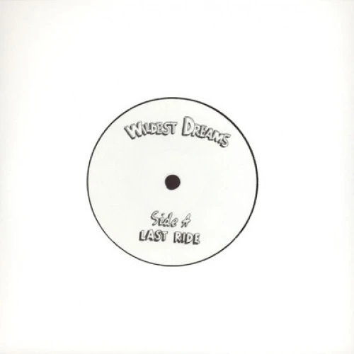 Wildest Dreams - Last Ride / Call To Prayer RSD - 7" Vinyl