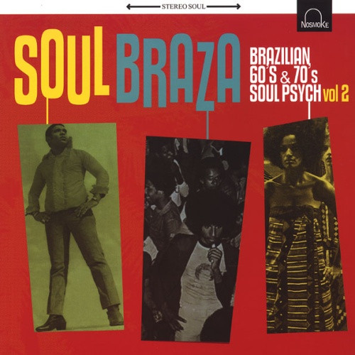 Various Artists - Soul Braza Vol 2 - LP Vinyl 