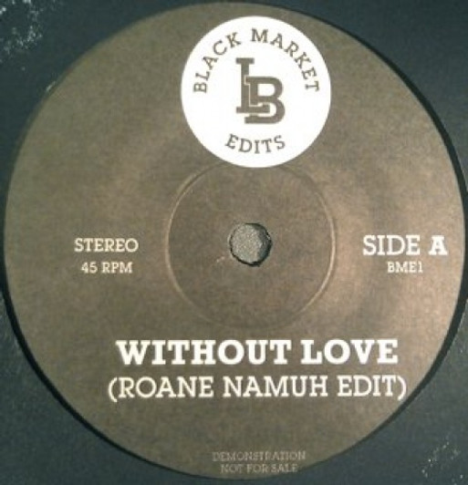 Roane Namuh / Hot16 - Without Love / Dreamer - 7" Vinyl Roane Namuh / Hot16 - Without Love / Dreamer - 7" Vinyl
