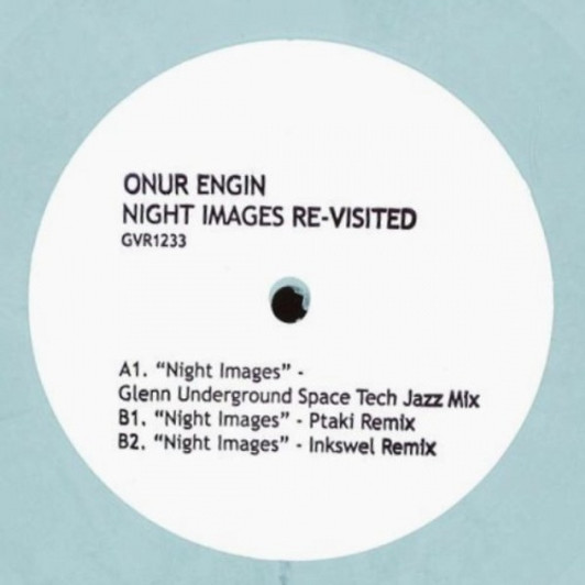 Onur Engin - Night Images Re-Visited - 12" Vinyl Onur Engin - Night Images Re-Visited - 12" Vinyl