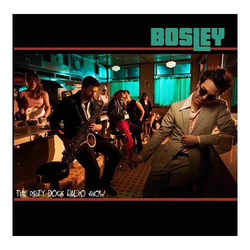 Bosley - Dirty Dogs Radio Show - LP Vinyl