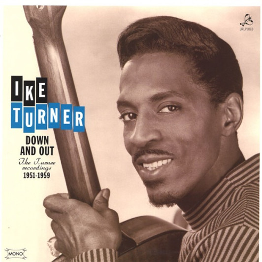 Ike Turner - Down And Out - LP Vinyl Ike Turner - Down And Out - LP Vinyl