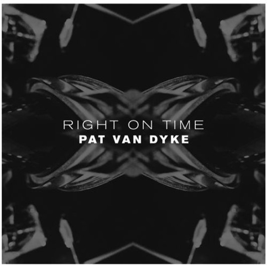 Pat Van Dyke - Right On Time - LP Vinyl Pat Van Dyke - Right On Time - LP Vinyl