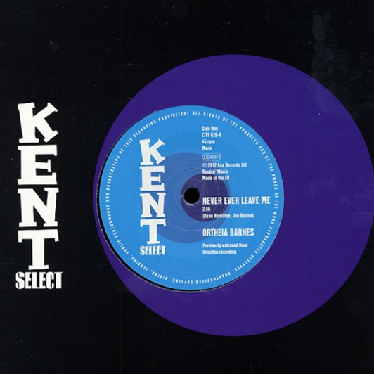Ortheia Barnes - Never Ever Leave Me - 7" Vinyl Ortheia Barnes - Never Ever Leave Me - 7" Vinyl