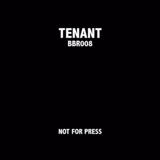 Tenant - Not For Press - 12" Vinyl Tenant - Not For Press - 12" Vinyl