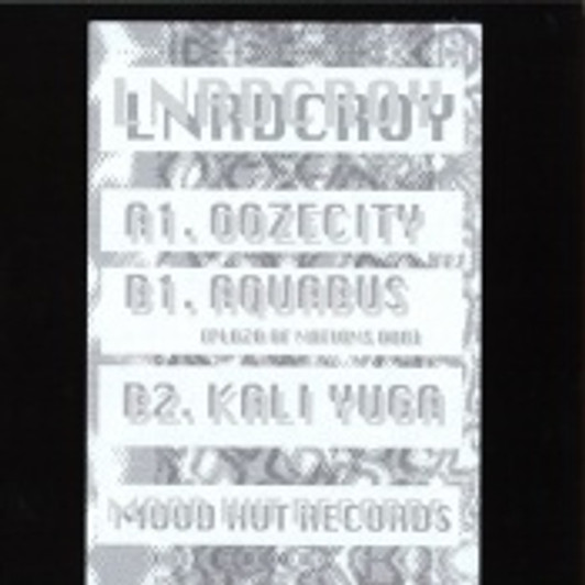 Lnrdcroy - Ooze City - 12" Vinyl Lnrdcroy - Ooze City - 12" Vinyl