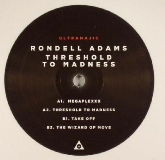 Rondell Adams - Threshold To Madness - 12" Vinyl Rondell Adams - Threshold To Madness - 12" Vinyl