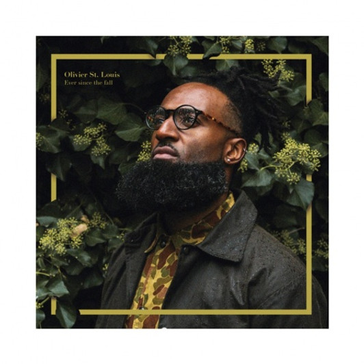 Olivier St. Louis - Ever Since The Fall - 12" Vinyl Olivier St. Louis - Ever Since The Fall - 12" Vinyl