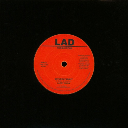 Larry Dixon - Saturday Night - 7" Vinyl Larry Dixon - Saturday Night - 7" Vinyl
