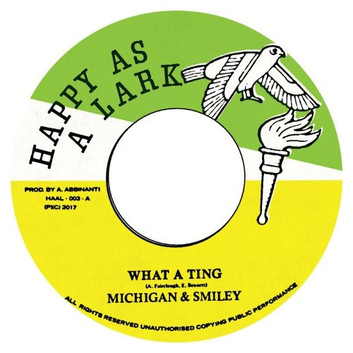 Michigan & Smiley - What A Ting - 7" Vinyl