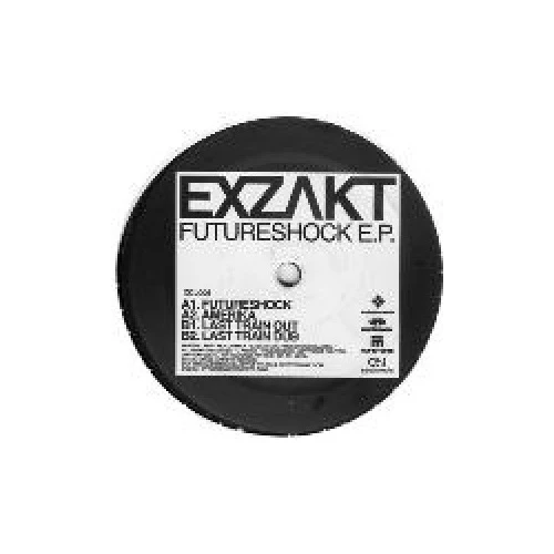 Exzakt - Future Shock - 12" Vinyl