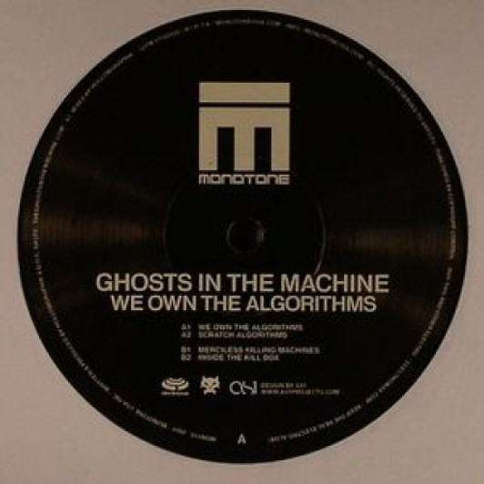 Ghosts In The Machine - We Own The Algorithms - 12" Vinyl Ghosts In The Machine - We Own The Algorithms - 12" Vinyl