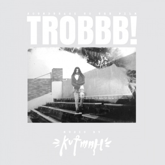 Kutmah - Trobbb! - 2x LP Vinyl Kutmah - Trobbb! - 2x LP Vinyl