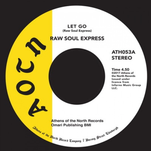 Raw Soul Express - Let Go / Will You Be There - 7" Vinyl Raw Soul Express - Let Go / Will You Be There - 7" Vinyl