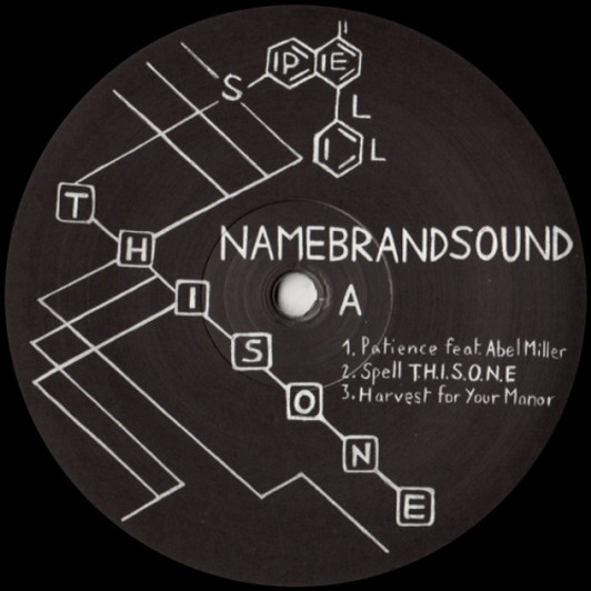NameBrandSound - Spell T.H.I.S.O.N.E. - 12" Vinyl NameBrandSound - Spell T.H.I.S.O.N.E. - 12" Vinyl