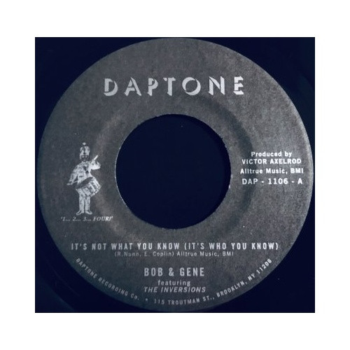 Bob & Gene feat. The Inversions - It's Not What You Know - 7" Vinyl